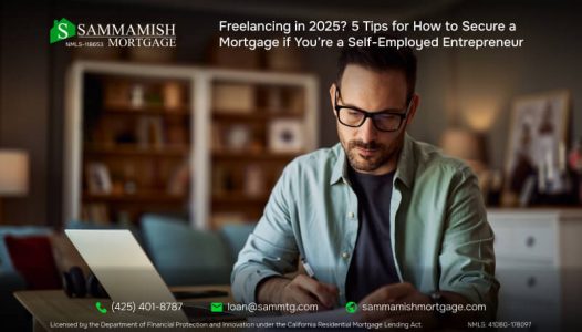 Freelancing in 2025 5 Tips for How to Secure a Mortgage if You’re a Self-Employed Entrepreneur