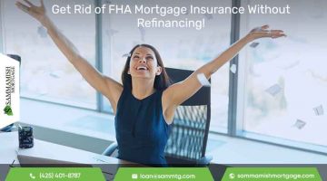 Get Rid of FHA Mortgage Insurance Without Refinancing