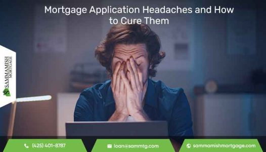 Mortgage Application Headaches and How to Cure Them