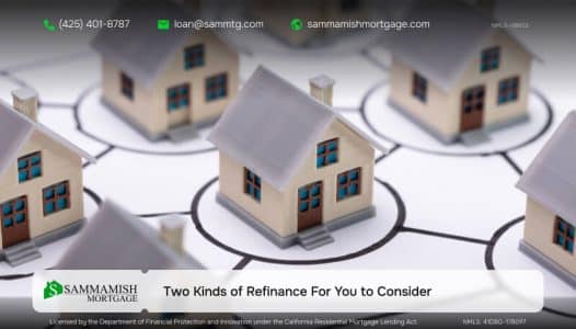 Two Kinds of Refinance For You to Consider_blog