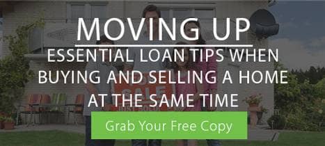 Moving Up Essential Loan Tips When Buying And Selling A Home At The Same Time Ebook