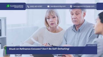Self-Defeating Refinance Excuses and Why You Should Refinance Anyway