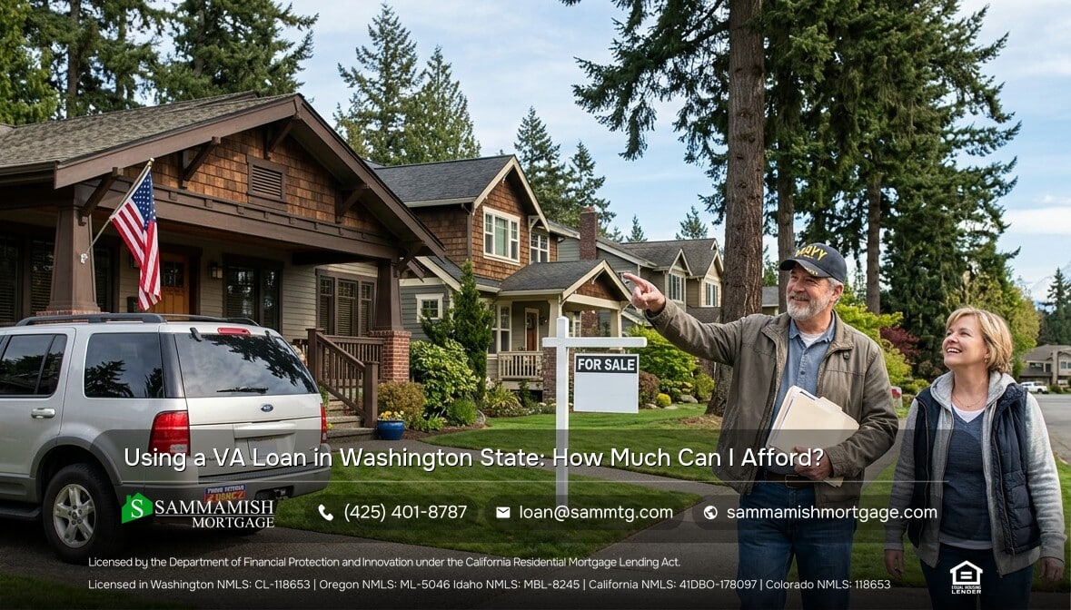 Using a VA Loan in Washington State: How Much Can I Afford?