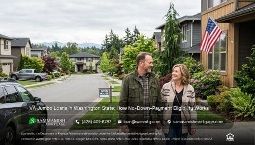 VA Jumbo Loans in Washington State: How No-Down-Payment Eligibility Works