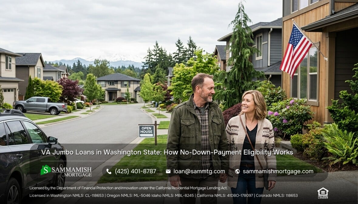 VA Jumbo Loans in Washington State: How No-Down-Payment Eligibility Works