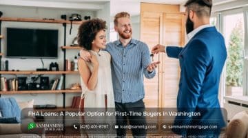 FHA Loans: A Popular Option for First-Time Buyers in Washington