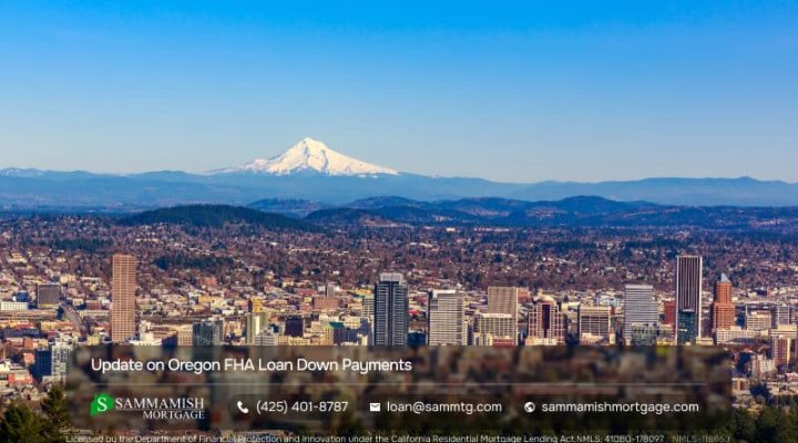 Update on Oregon FHA Loan Down Payments