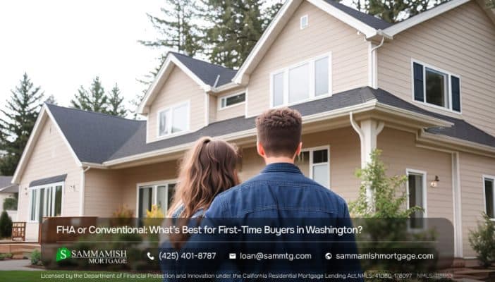 FHA or Conventional: What’s Best for First-Time Buyers in Washington?