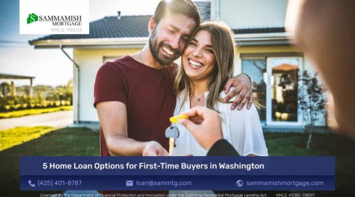 5 Home Loan Options for First-Time Buyers in Washington