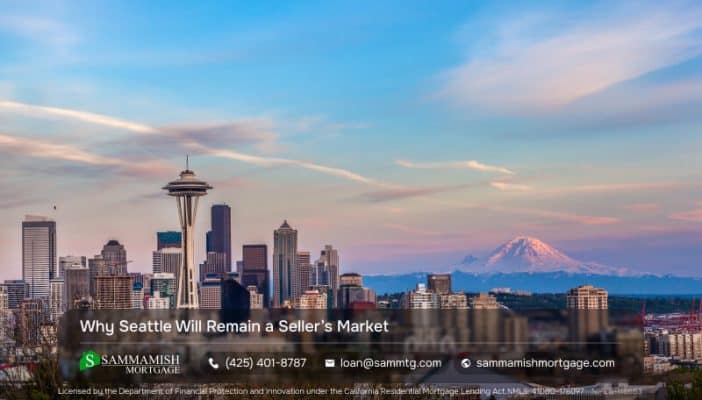 Why Seattle Will Remain a Seller’s Market in 2026