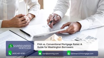 FHA vs. Conventional Mortgage Rates: A Guide for Washington Borrowers