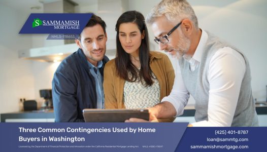 Three Common Contingencies Used by Home Buyers in Washington