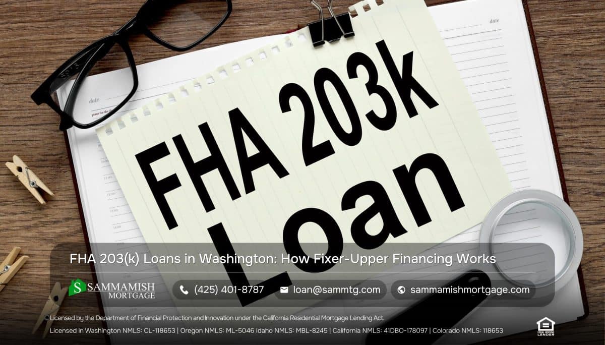 FHA 203(k) Loans in Washington: How Fixer-Upper Financing Works