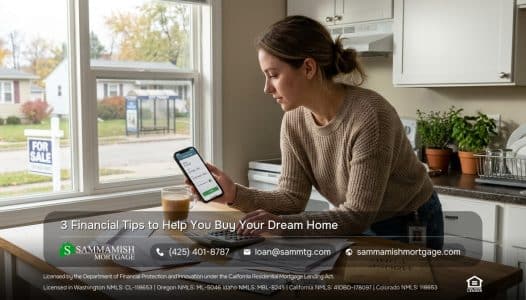 3 Financial Tips to Help You Buy Your Dream Home