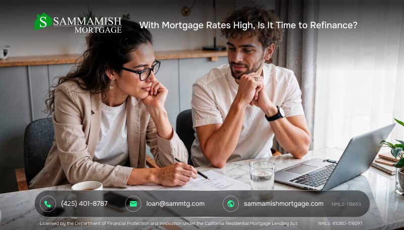 With Mortgage Rates High, Is It Time to Refinance?