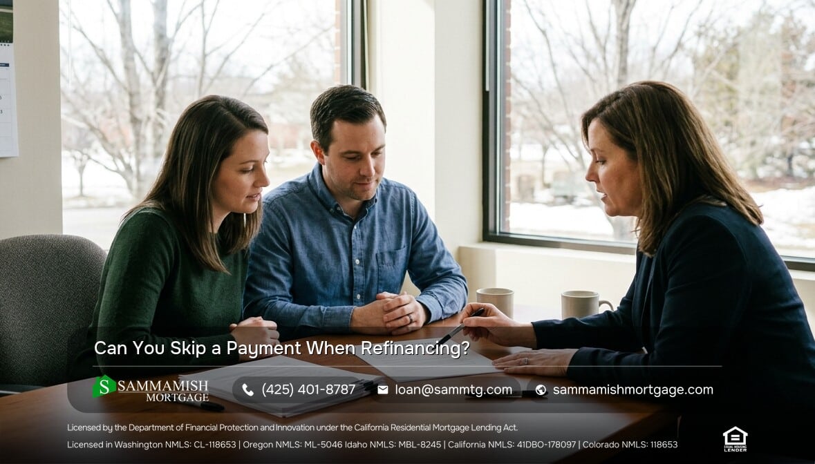Can You Skip a Payment When Refinancing?