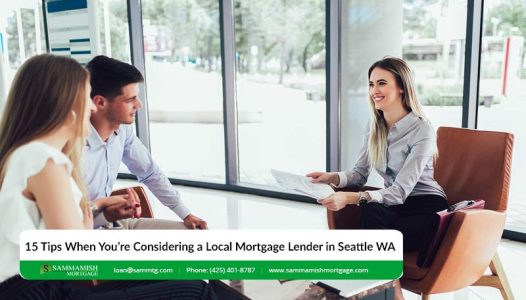 Tips When Youre Considering a Local Mortgage Lender in Seattle WA
