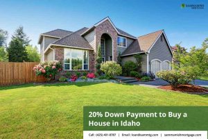 20% Down Payment to Buy a House in Idaho