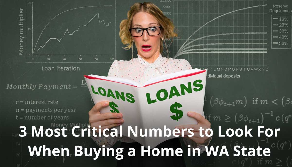 3 Most Critical Numbers When Buying a Home in Washington State