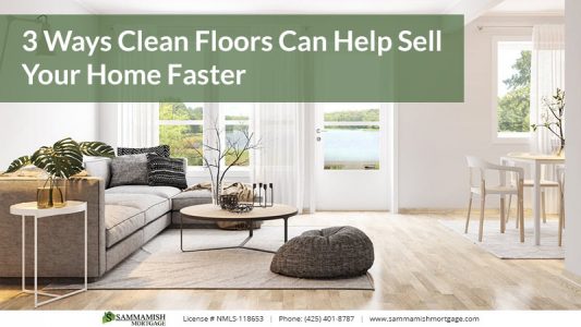 Ways Clean Floors Can Help Sell Your Home Faster
