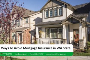 4 Ways To Avoid Mortgage Insurance in WA State