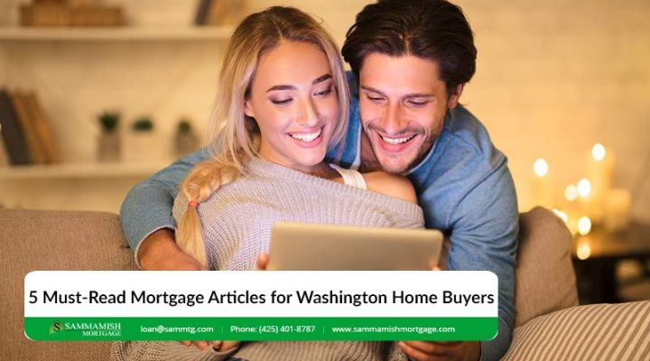 5 Must-Read Mortgage Articles for Washington Home Buyers in 2026