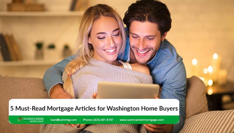 5 Must-Read Mortgage Articles for Washington Home Buyers in 2026