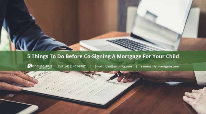 What To Do Before Co-Signing A Mortgage For Your Child