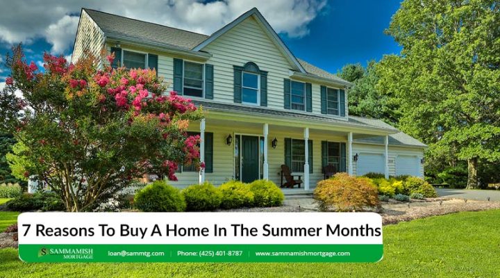 7 Reasons To Buy A Home In The Summer Months
