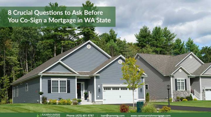 8 Questions to Ask Before You Co-Sign a Mortgage in Washington State