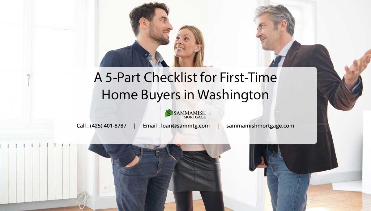 A 5-Part Checklist for First-Time Home Buyers in Washington