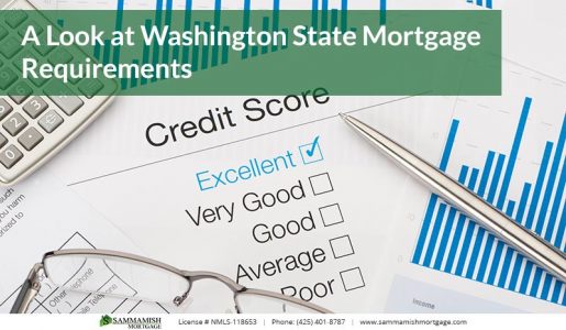 A Look at Washington State Mortgage Requirements