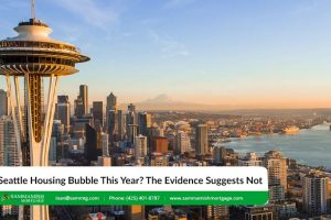 A Seattle Housing Bubble in 2022? The Evidence Suggests Not
