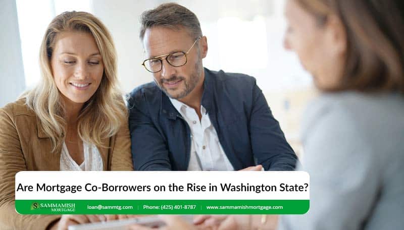 Are Mortgage Co-Borrowers on the Rise in Washington State?
