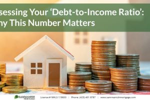 Assessing Your ‘Debt-to-Income Ratio’: Why This Number Matters