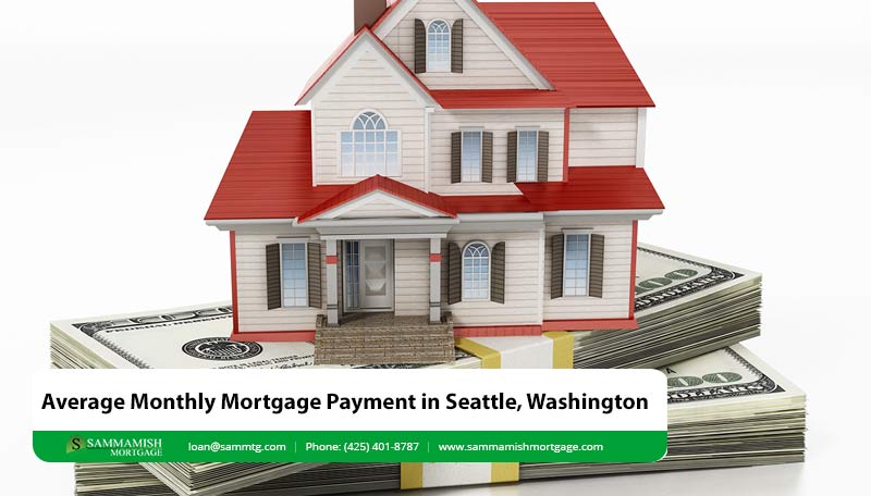 Average Mortgage Payment In Seattle Washington In 2025 average-mortgage-payment-in-seattle-washington-in-2025