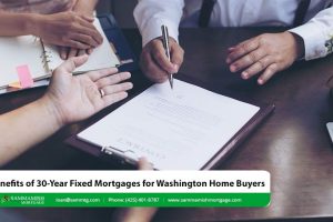 Benefits of 30-Year Fixed Mortgages for Washington Home Buyers