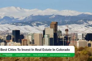 Best Cities To Invest In Real Estate In Colorado