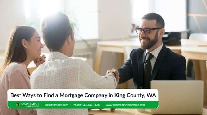 King County Mortgage Company: How to Find the Best Company