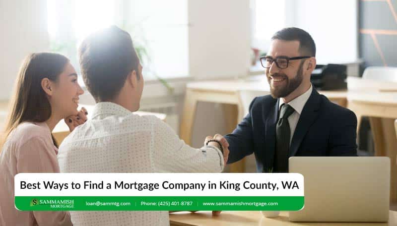 King County Mortgage Company: How to Find the Best Company
