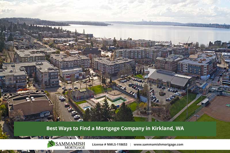 Kirkland Mortgage Company: How to Find the Right Company