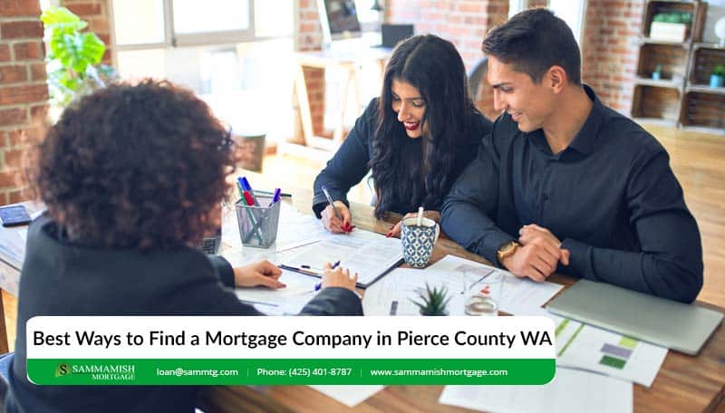 Pierce County Mortgage Company: How to Find the Right One