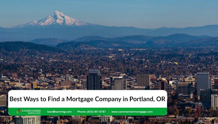 Best Ways to Find a Mortgage Company in Portland OR