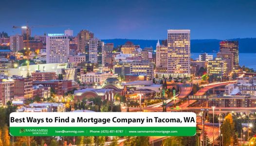 Best Ways to Find a Mortgage Company in Tacoma WA