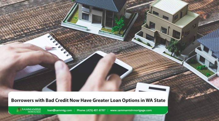 Borrowers with Bad Credit Now Have Greater Loan Options in WA State