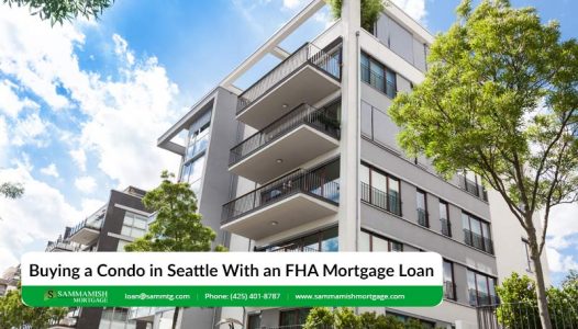 Buying a Condo in Seattle With an FHA Mortgage Loan