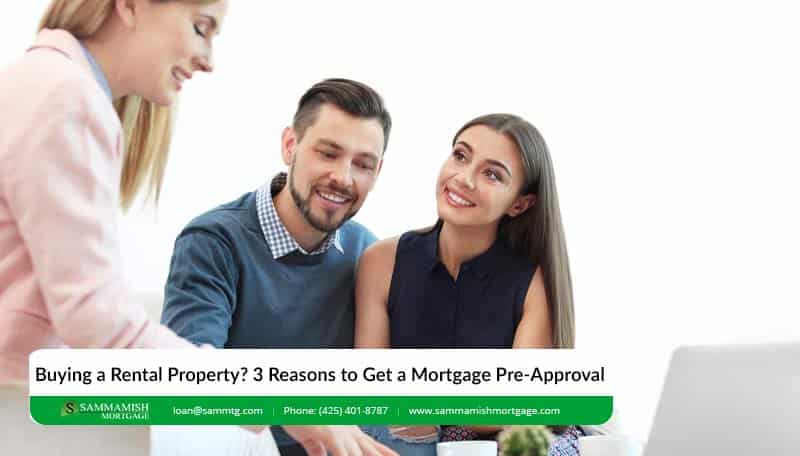 Buying a Rental Property? 3 Reasons to Get a Mortgage Pre-Approval