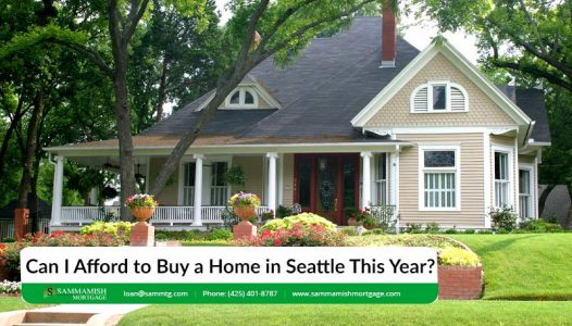 Can I Afford to Buy a Home in Seattle or