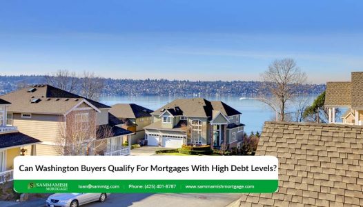 Can Washington Buyers Qualify For Mortgages With High Debt Levels