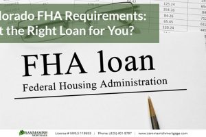 Colorado FHA Requirements: Is It the Right Loan for You?